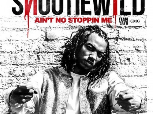 Snootie Wild Release new mixtape!! Aint No Stoppin Me!!!